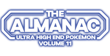 Load image into Gallery viewer, The Almanac Ultra High End Pokemon Edition Volume #11