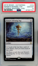 Load image into Gallery viewer, 2016 MAGIC THE GATHERING ETERNAL MASTERS SENSEI&#39;S DIVINING TOP ETERNAL MASTERS FOIL PSA 10
