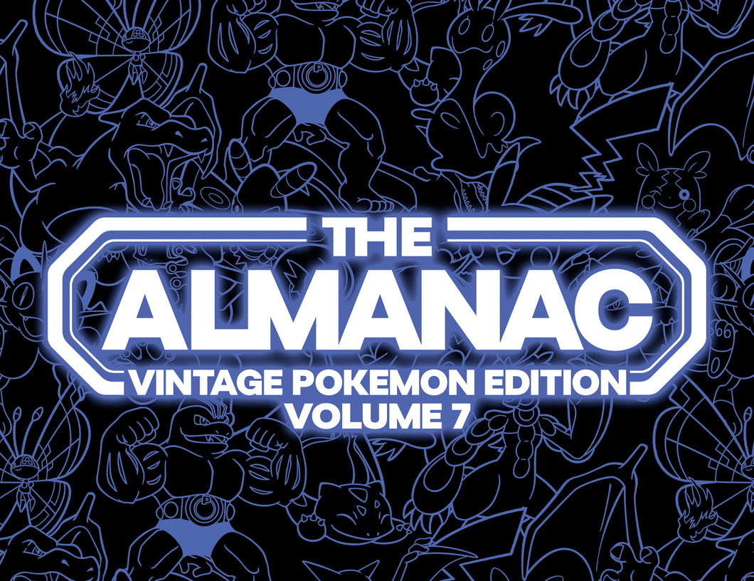 The Almanac Vintage Pokemon Edition Volume 7
