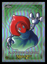 Load image into Gallery viewer, FLATWOODS MONSTER TOPPS CHROME SERIES REFRACTOR
