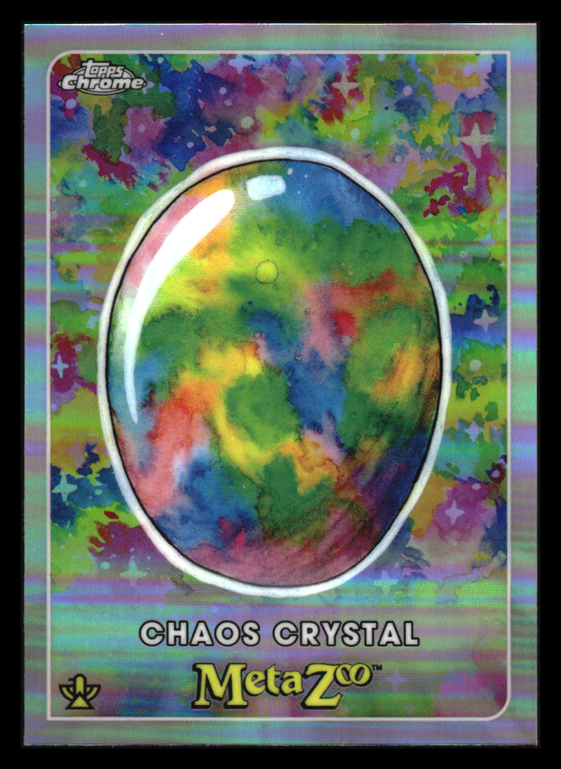 CHAOS CRYSTAL TOPPS CHROME SERIES REFRACTOR